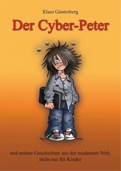 Der Cyber- Peter (eBook, ePUB) - Günterberg, Klaus