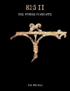825 II - Die Vorgeschichte (eBook, ePUB)