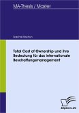 Total Cost of Ownership und ihre Bedeutung für das internationale Beschaffungsmanagement (eBook, PDF)