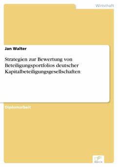 Strategien zur Bewertung von Beteiligungsportfolios deutscher Kapitalbeteiligungsgesellschaften (eBook, PDF) - Walter, Jan