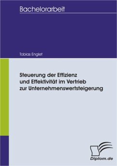 Steuerung der Effizienz und Effektivität im Vertrieb zur Unternehmenswertsteigerung (eBook, PDF) - Englet, Tobias