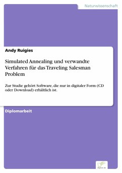 Simulated Annealing und verwandte Verfahren für das Traveling Salesman Problem (eBook, PDF) - Ruigies, Andy