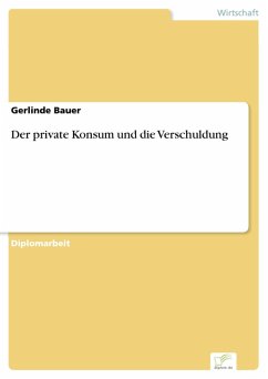 Der private Konsum und die Verschuldung (eBook, PDF) - Bauer, Gerlinde