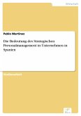 Die Bedeutung des Strategischen Personalmanagement in Unternehmen in Spanien (eBook, PDF)