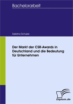 Der Markt der CSR-Awards in Deutschland und die Bedeutung für Unternehmen (eBook, PDF) - Schulze, Sabrina