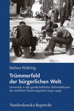 Trümmerfeld der bürgerlichen Welt (eBook, PDF) - Wolbring, Barbara; Wolbring, Barbara