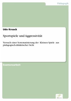 Sportspiele und Aggressivität (eBook, PDF) - Kroack, Udo