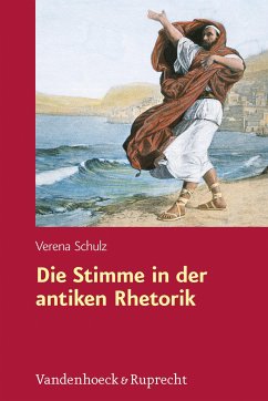 Die Stimme in der antiken Rhetorik (eBook, PDF) - Schulz, Verena