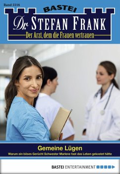 Cover Gemeine Lügen / Dr. Stefan Frank Bd.2216 (eBook, ePUB)
