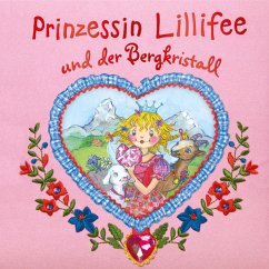 Prinzessin Lillifee und der Bergkristall / Prinzessin Lillifee Bd.9 (eBook, PDF) - Finsterbusch, Monika