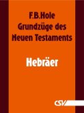 Grundzüge des Neuen Testaments - Hebräer (eBook, ePUB)