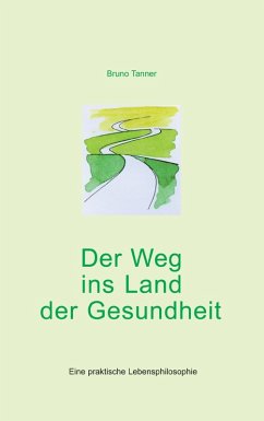 Cover Der Weg ins Land der Gesundheit (eBook, ePUB)