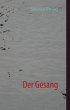 Der Gesang (eBook, ePUB) - Bild 1