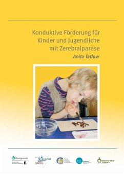 Konduktive Förderung für Kinder und Jugendliche mit Zerebralparese (eBook, ePUB) - Tatlow, Anita