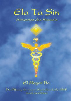 Ela Ta Sin - Antworten des Himmels (eBook, ePUB) - El Mogar Ba, Ashron