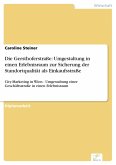 Die Gersthoferstraße: Umgestaltung in einen Erlebnisraum zur Sicherung der Standortqualität als Einkaufsstraße (eBook, PDF)