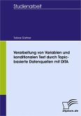 Verarbeitung von Variablen und konditionalen Text durch Topic-basierte Datenquellen mit DITA (eBook, PDF)