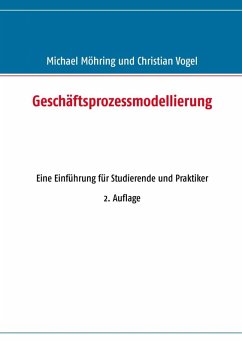 Geschäftsprozessmodellierung (eBook, ePUB) - Möhring, Michael; Vogel, Christian