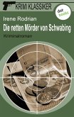 Die netten Mörder von Schwabing / Krimi-Klassiker Bd.6 (eBook, ePUB)
