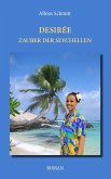 Desirée - Zauber der Seychellen (eBook, ePUB)