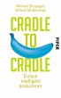 Cradle to Cradle - Bild 1