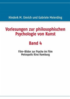 Vorlesungen zur philosophischen Psychologie von Kunst. Band 4 (eBook, ePUB)