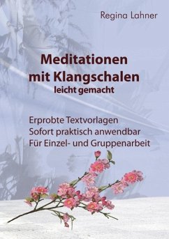 Meditationen mit Klangschalen leicht gemacht (eBook, ePUB) - Lahner, Regina