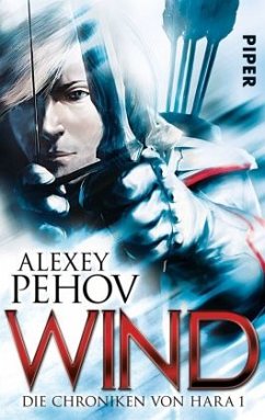 Wind / Chroniken von Hara Bd.1 - Pehov, Alexey