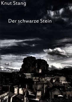 Der schwarze Stein (eBook, ePUB) Der schwarze Stein (eBook, ePUB)