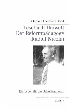 Lesebuch Umwelt - Der Reformpädagoge Rudolf Nicolai (eBook, ePUB)