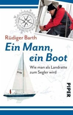 Ein Mann, ein Boot - Barth, Rüdiger