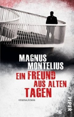 Ein Freund aus alten Tagen - Montelius, Magnus