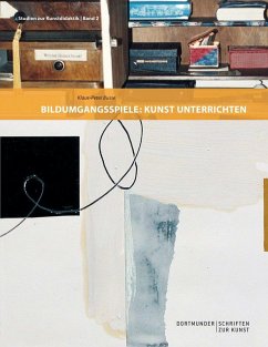 Bildumgangsspiele: Kunst unterrichten (eBook, ePUB)