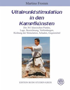 Vitalpunktstimulation in den Kampfkünsten (eBook, ePUB) - Fromm, Martino