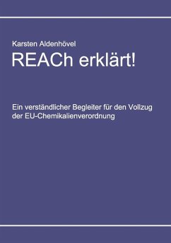 REACh erklärt! (eBook, ePUB) - Aldenhövel, Karsten