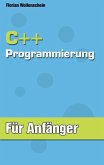 C++ Programmierung für Anfänger (eBook, ePUB)