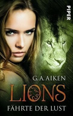 Fährte der Lust / Lions Bd.6 - Aiken, G. A.