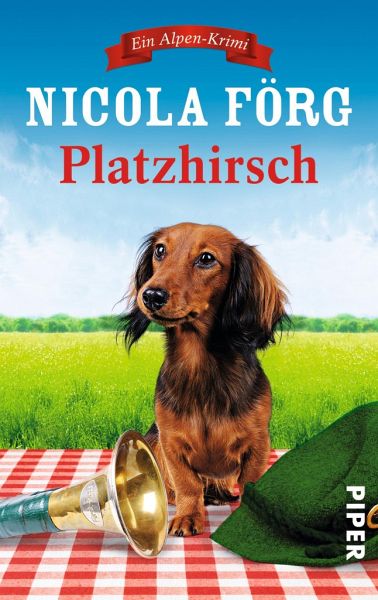Platzhirsch / Kommissarin Irmi Mangold Bd.5 von Nicola Förg als Taschenbuch  - Portofrei bei bücher.de