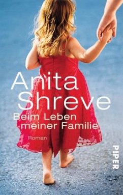 Beim Leben meiner Familie - Shreve, Anita