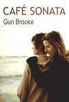 Café Sonata - Brooke, Gun