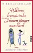 Warum französische Frauen jünger... - Bild 1