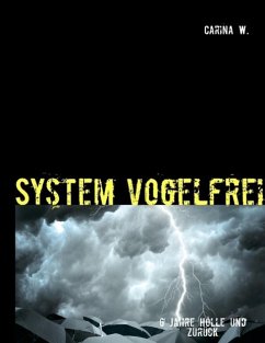 System vogelfrei (eBook, ePUB) - W., Carina