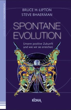 Spontane Evolution - Lipton, Bruce;Bhaerman, Steve