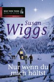 Nur wenn du mich hältst (eBook, ePUB)