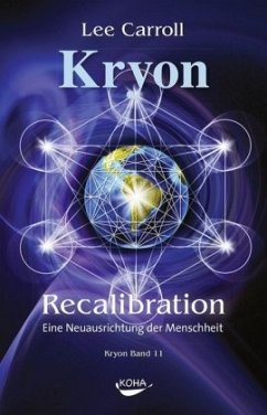 Recalibration / Kryon 11 - Carroll, Lee