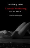 Lustvolle Verführung (eBook, ePUB) Lustvolle Verführung (eBook, ePUB)