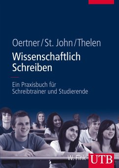 Wissenschaftlich Schreiben - St. John, Ilona;Thelen, Gabriele;Oertner, Monika