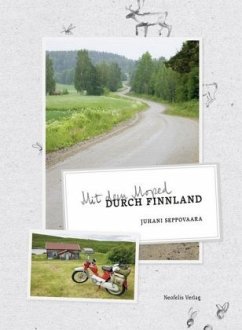 Mit dem Moped durch Finnland - Seppovaara, Juhani