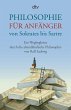 Philosophie für Anfänger von Sokrates... - Bild 1