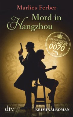 Mord in Hangzhou / Null-Null-Siebzig Bd.3 - Ferber, Marlies